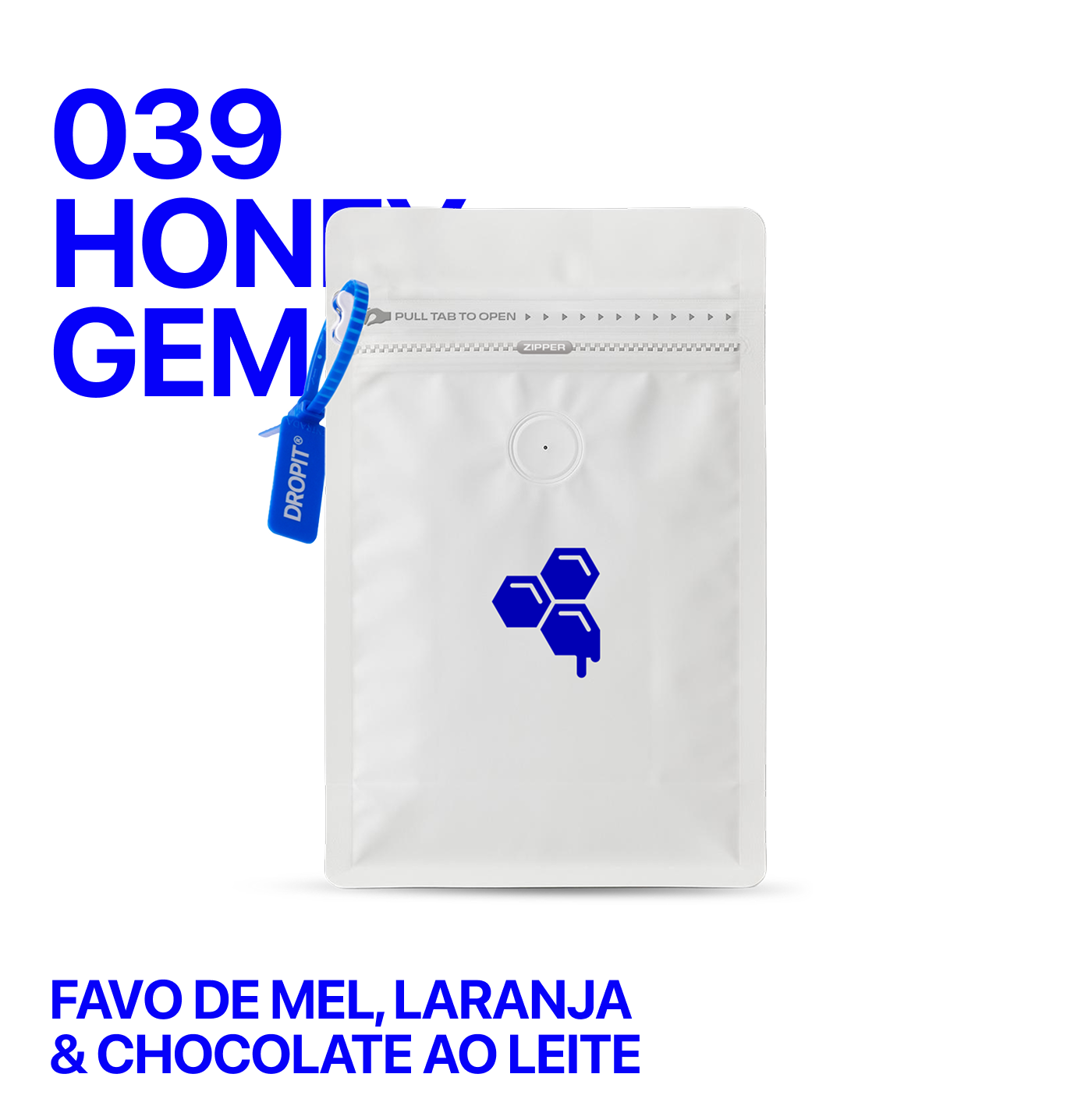 DROP 039 HONEY GEM