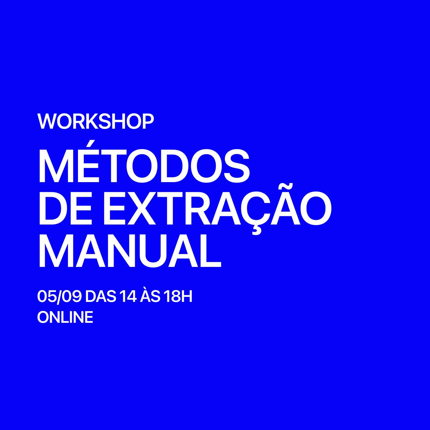 Workshop Métodos de Extração Manual Online